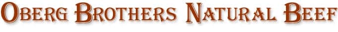 Oberg Brothers Natural Beef — pasture-raised beef in Tonasket, WA